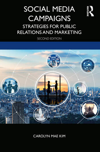 Social Media Campaigns - Strategies for Public Relations and Marketing, Second Edition book cover
